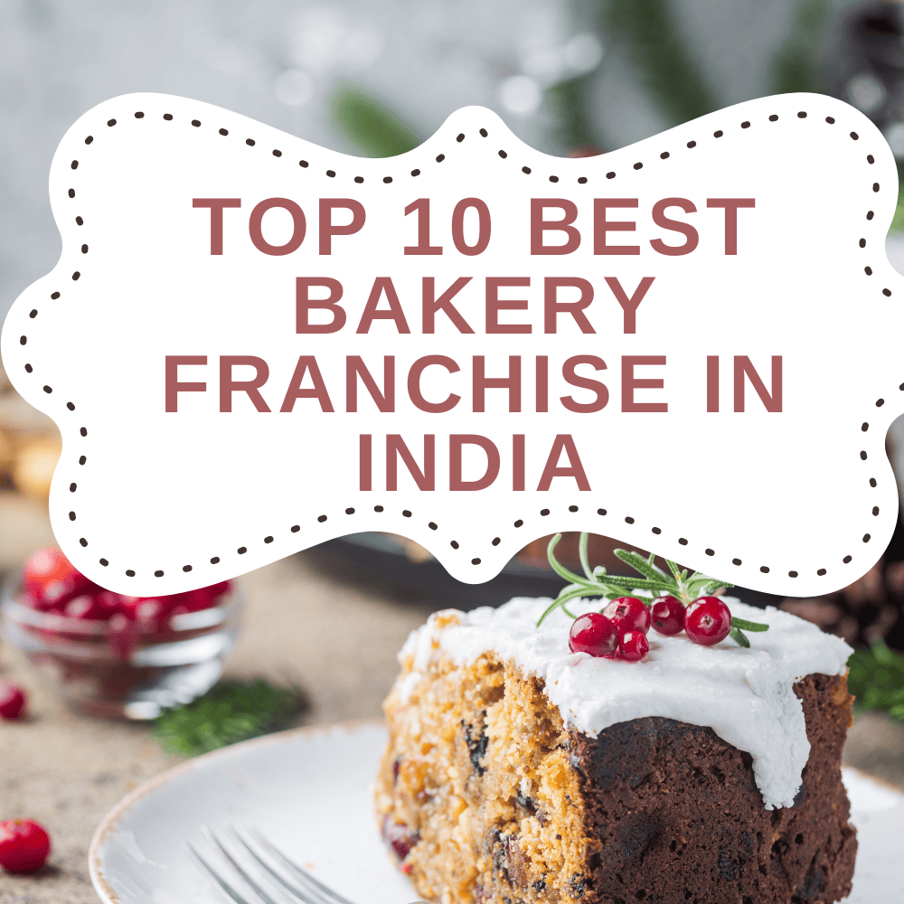 bakery franchise in India