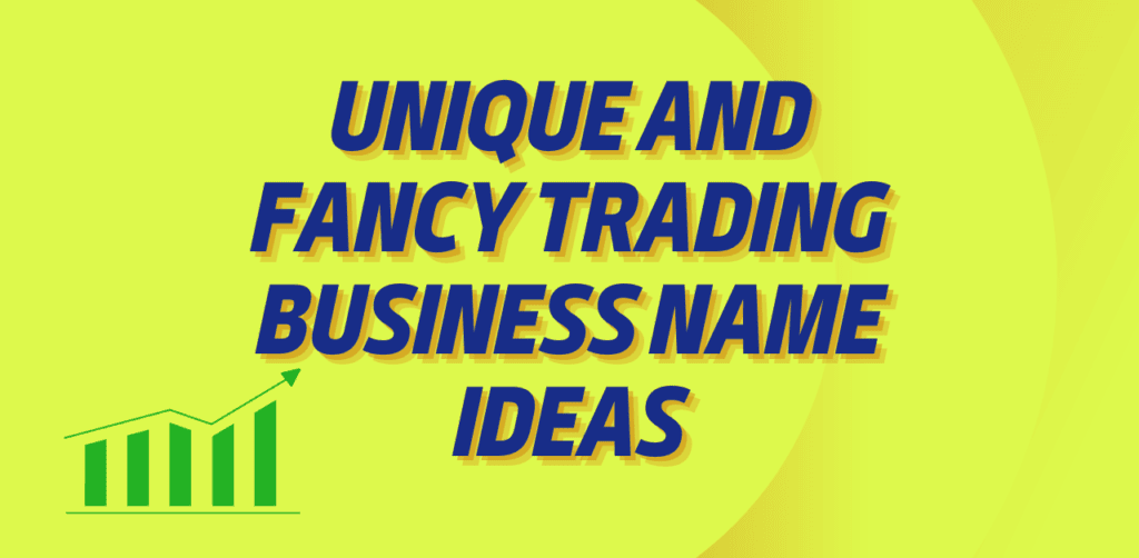 Trading business name ideas