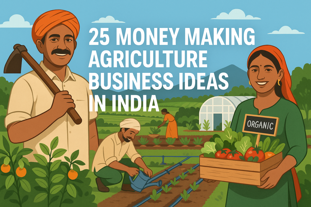 agriculture business ideas in india